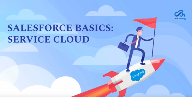 Webinar | Salesforce Service Cloud Basics | Cloud Analogy