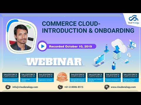 Salesforce™ Commerce Cloud – Introduction & Onboarding[Recorded Webinar]