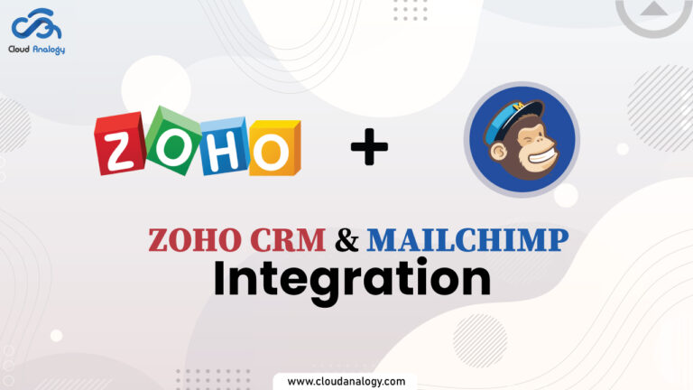 Zoho CRM & Mailchimp Integration | A Guide to Zoho CRM Mailchimp Integration