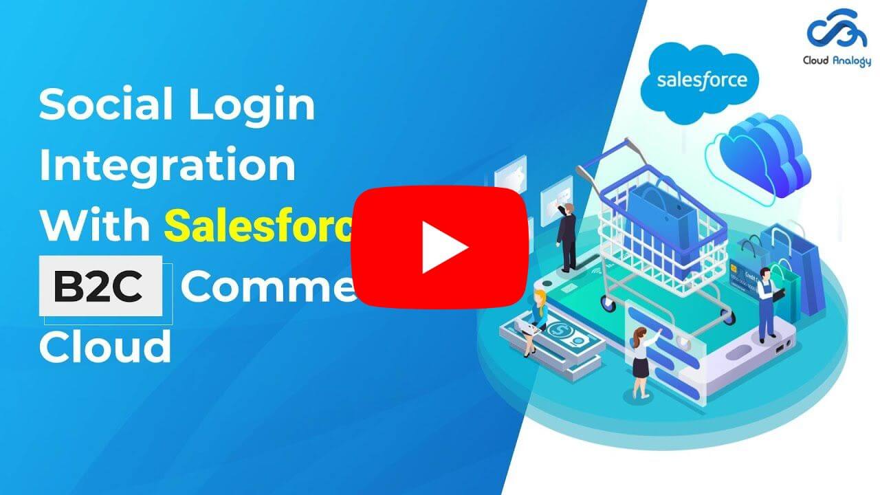 Social Login Integration with Salesforce b2c Commerce